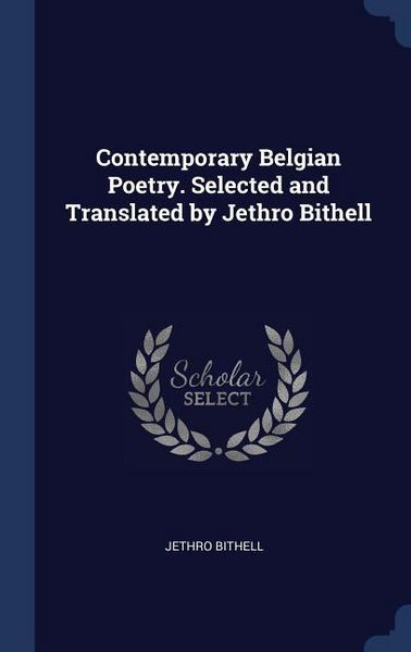 Produktbild: Contemporary Belgian Poetry. Selected and Translated by Jethro Bithell