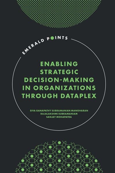 Produktbild: Enabling Strategic Decision-Making in Organizations through Dataplex