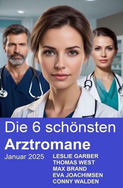 Produktbild: Die 6 sch&ouml;nsten Arztromane Januar 2025