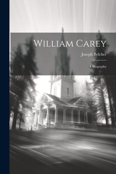 Produktbild: William Carey: A Biography