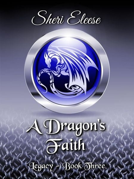 Produktbild: A Dragon's Faith - Paranormal Council Legacy - Book three (Paranormal Council - Legacy, #3)