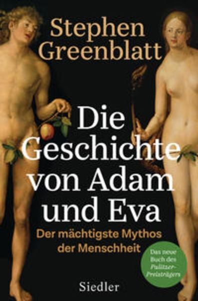Die Geschichte von Adam und Eva, Gebundene Ausgabe von Stephen Greenblatt, Siedler