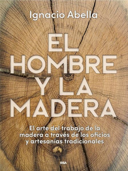 Produktbild: El hombre y la madera