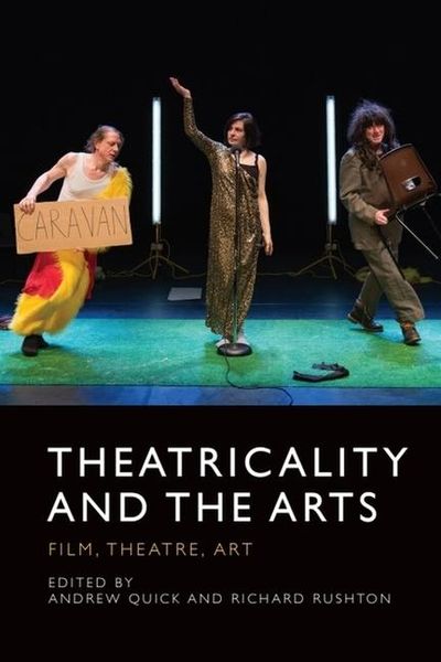 Produktbild: Theatricality and the Arts