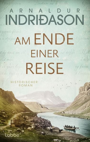 Am Ende einer Reise, Gebundene Ausgabe von Arnaldur Indriðason, Lübbe, 9783757701598
