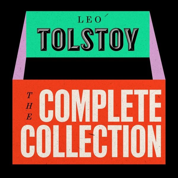 The Leo Tolstoy Complete Collection - Leo Tolstoy, Audio, 9781915268419