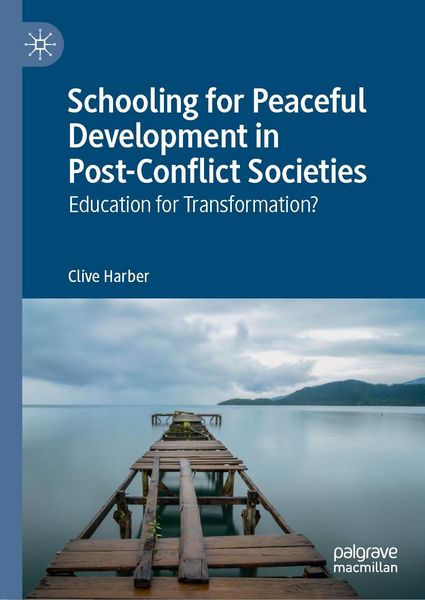 Produktbild: Schooling for Peaceful Development in Post-Conflict Societies