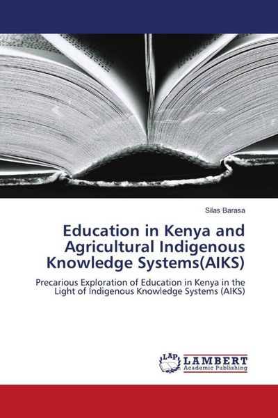 Produktbild: Education in Kenya and Agricultural Indigenous Knowledge Systems(AIKS)