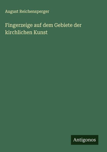 Produktbild: Fingerzeige auf dem Gebiete der kirchlichen Kunst