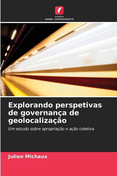 Produktbild: Explorando perspetivas de governan&ccedil;a de geolocaliza&ccedil;&atilde;o