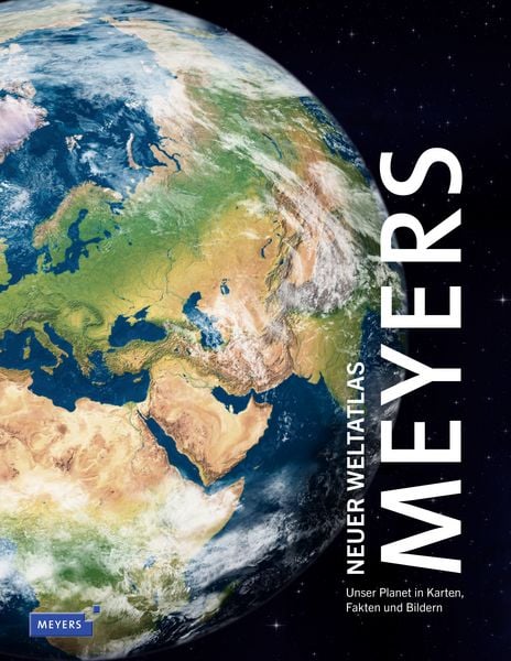 Meyers Neuer Weltatlas, Gebundene Ausgabe von , Duden ein Imprint von Cornelsen Verlag GmbH, 978-3-411-74042-0
