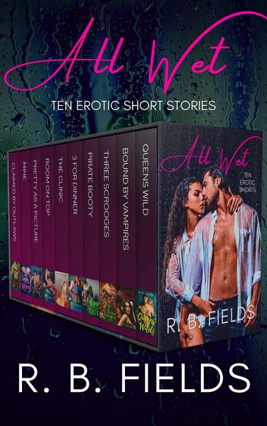 Produktbild: All Wet: Ten Erotic Shorts (Short and Spicy)