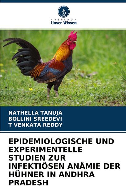Produktbild: EPIDEMIOLOGISCHE UND EXPERIMENTELLE STUDIEN ZUR INFEKTI&Ouml;SEN AN&Auml;MIE DER H&Uuml;HNER IN ANDHRA PRADESH