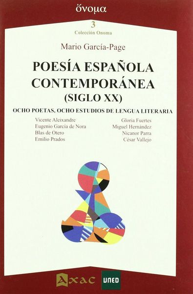 Produktbild: Poes&iacute;a espa&ntilde;ola contempor&aacute;nea (siglo XX) : ocho poetas, ocho estudios de lengua literaria