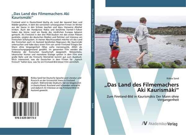 'Das Land des Filmemachers Aki Kaurismäki'; Taschenbuch von Riikka Sand, AV Akademikerverlag, 9783639381733