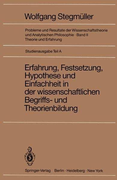 Produktbild: Erfahrung, Festsetzung, Hypothese und Einfachheit in der wissenschaftlichen Begriffs- und Theorienbildung
