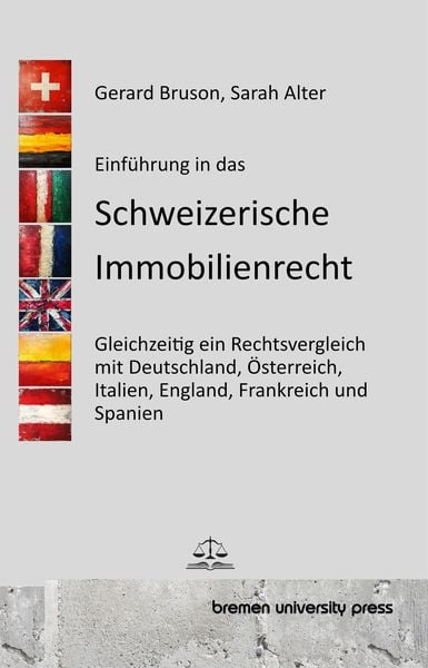 Einführung in das Schweizerische Immobilienrecht, Taschenbuch von Gerard Bruson , Sarah Alter, Bremen University Press, 9783690350495