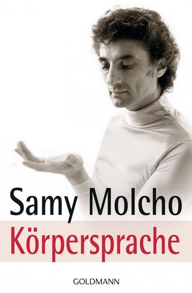 Molcho, S: Koerpersprache, Taschenbuch von Samy Molcho, Goldmann