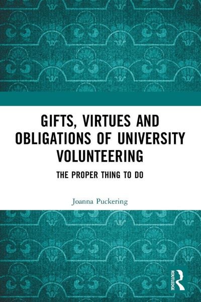 Produktbild: Gifts, Virtues and Obligations of University Volunteering