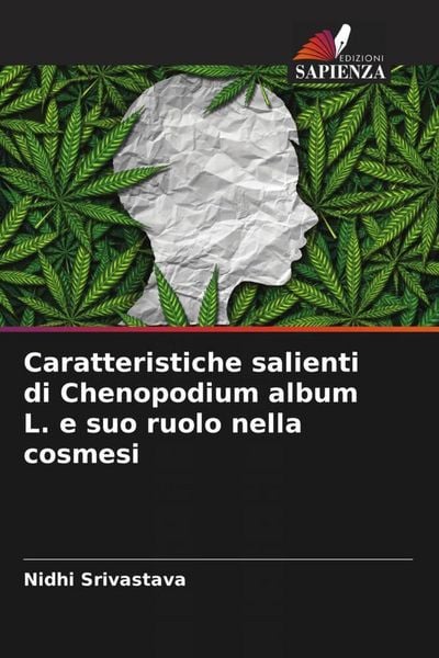 Produktbild: Caratteristiche salienti di Chenopodium album L. e suo ruolo nella cosmesi
