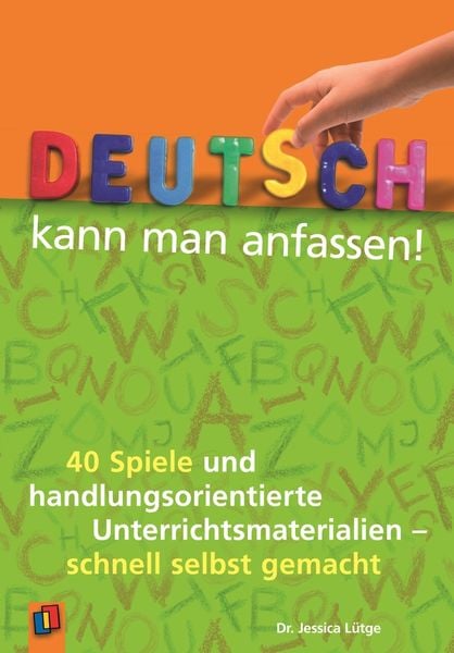 Lütge, J: Deutsch kann man anfassen!