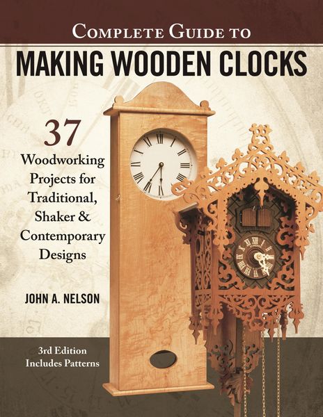 Produktbild: Complete Guide to Making Wooden Clocks, 3rd Edition