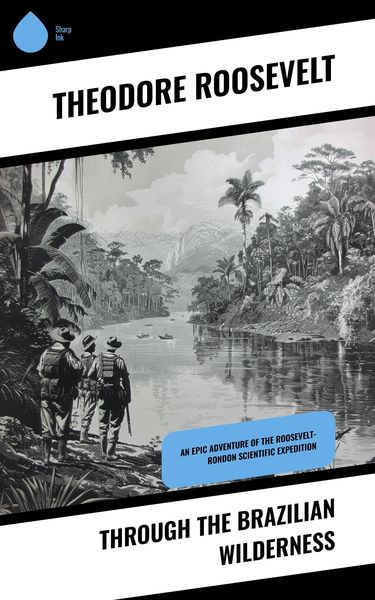 Produktbild: Through the Brazilian Wilderness