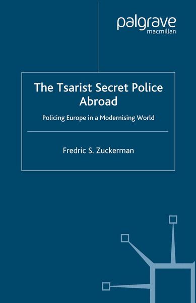 Produktbild: The Tsarist Secret Police Abroad