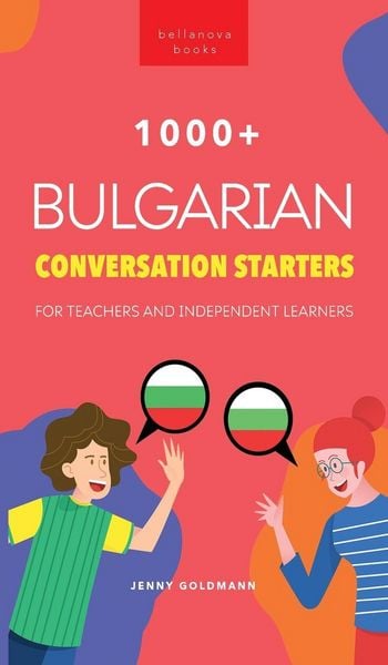 Produktbild: 1000+ Bulgarian Conversation Starters for Teachers & Independent Learners