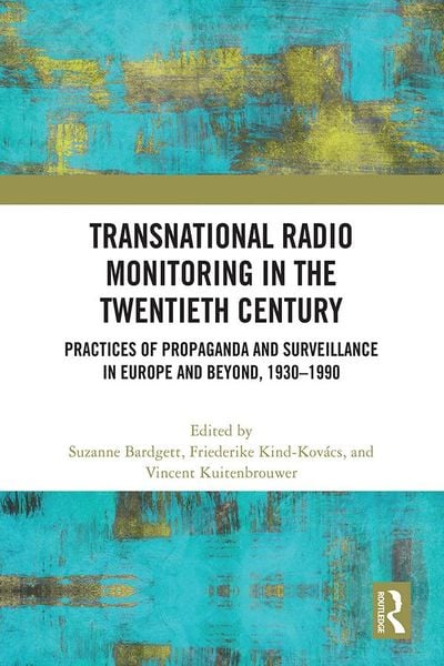 Produktbild: Transnational Radio Monitoring in the Twentieth Century