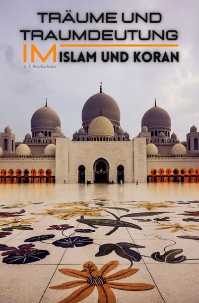 Produktbild: Tr&auml;ume und Traumdeutung im Islam und Koran