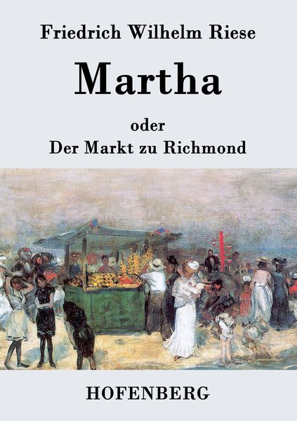 Produktbild: Martha oder Der Markt zu Richmond