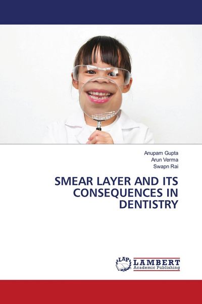 Produktbild: Smear Layer and Its Consequences in Dentistry