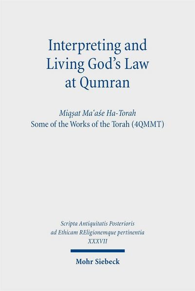 Produktbild: Interpreting and Living God's Law at Qumran