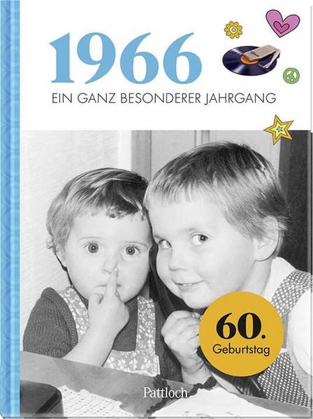 1966 – Ein ganz besonderer Jahrgang, Gebundene Ausgabe von Neumann & Kamp Historische Projekte GbR, Pattloch Geschenkbuch, 978-3-629-01573-0
