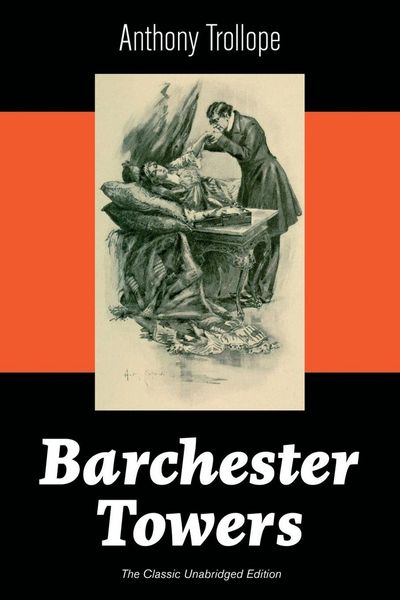 Produktbild: Barchester Towers (The Classic Unabridged Edition)