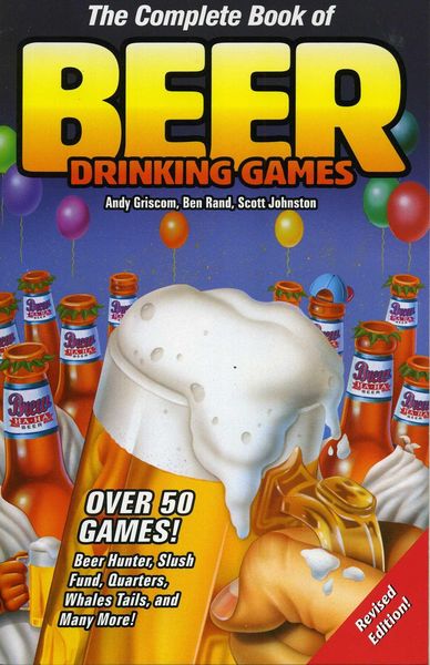 Produktbild: The Complete Book of Beer Drinking Games, Revised Edition