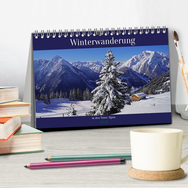 Produktbild: Winterwanderung in den Tuxer Alpen (Tischkalender 2026 DIN A5 quer), CALVENDO Monatskalender