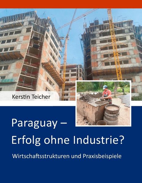 Produktbild: Paraguay - Erfolg ohne Industrie?