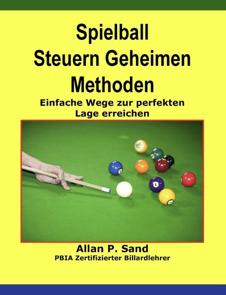 Produktbild: Spielball Steuern Geheimen Methoden - Einfache Wege zur perfekten Lage erreichen
