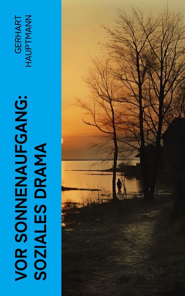 Produktbild: Vor Sonnenaufgang: Soziales Drama