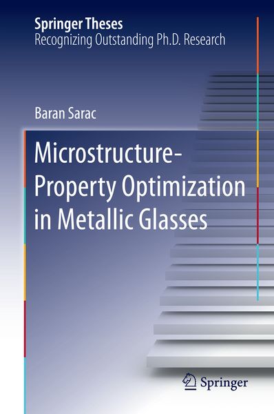 Produktbild: Microstructure-Property Optimization in Metallic Glasses