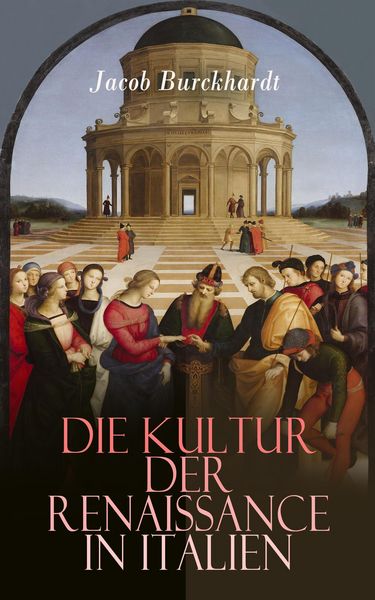 Produktbild: Die Kultur der Renaissance in Italien