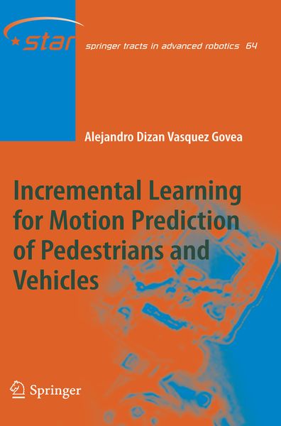 Produktbild: Incremental Learning for Motion Prediction of Pedestrians and Vehicles