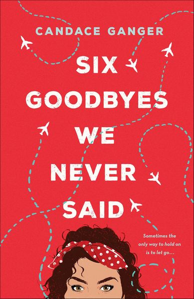 Produktbild: Six Goodbyes We Never Said
