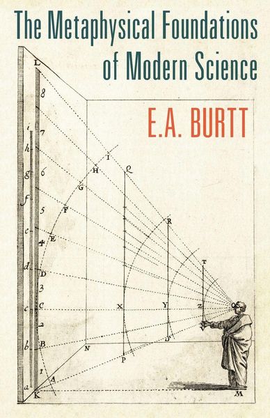 Produktbild: The Metaphysical Foundations of Modern Science