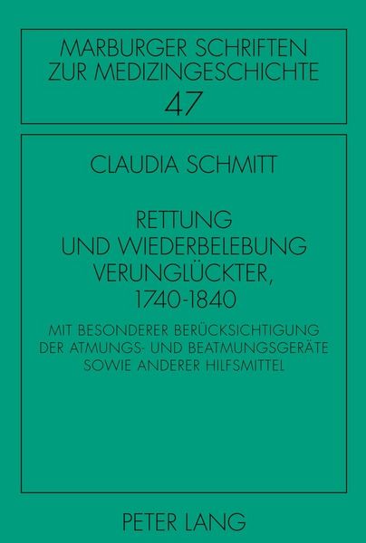 Produktbild: Rettung und Wiederbelebung Verungl&uuml;ckter, 1740-1840
