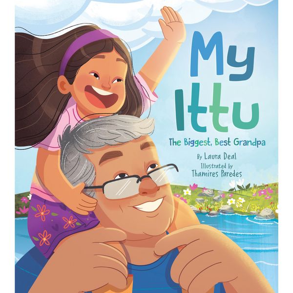 My Ittu: The Biggest, Best Grandpa