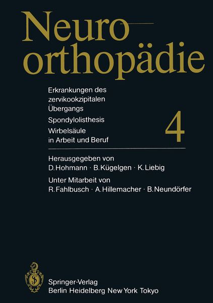 Erkrankungen des zervikookzipitalen Übergangs. Spondylolisthesis. Wirbelsäule in Arbeit und Beruf, Taschenbuch von , Springer Berlin, 9783642718052