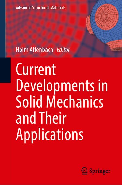 Produktbild: Current Developments in Solid Mechanics and Their Applications